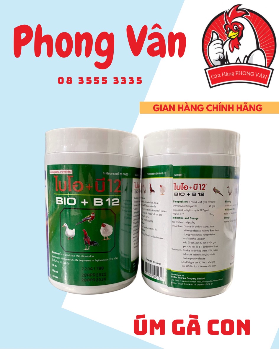BIO + B12 ( THAILAND ) ÚM GÀ CON VÀ PHÒNG BỆNH GÀ LỚN