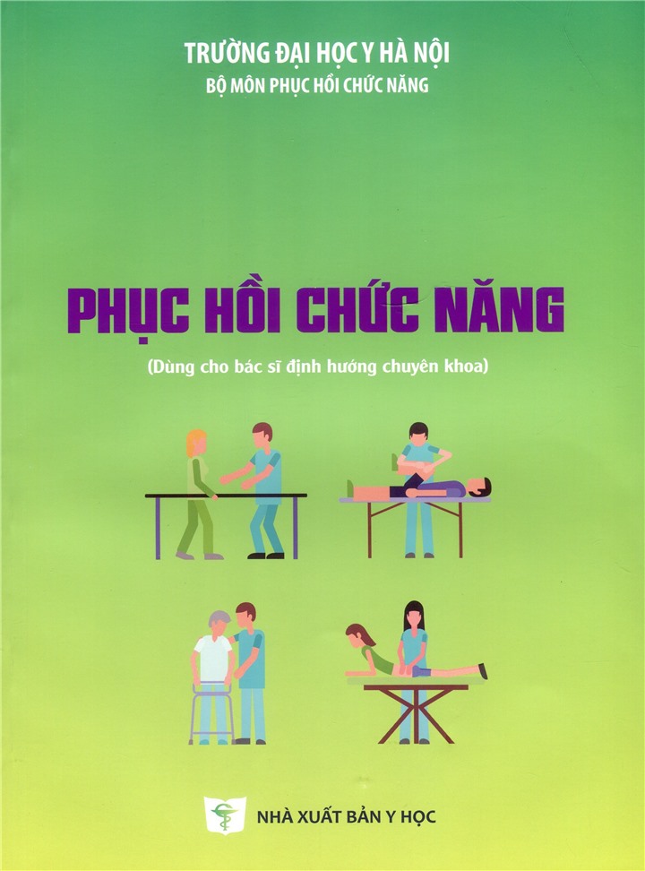 Sách - Phục hồi chức năng (Dùng cho bác sĩ định hướng chuyên khoa)