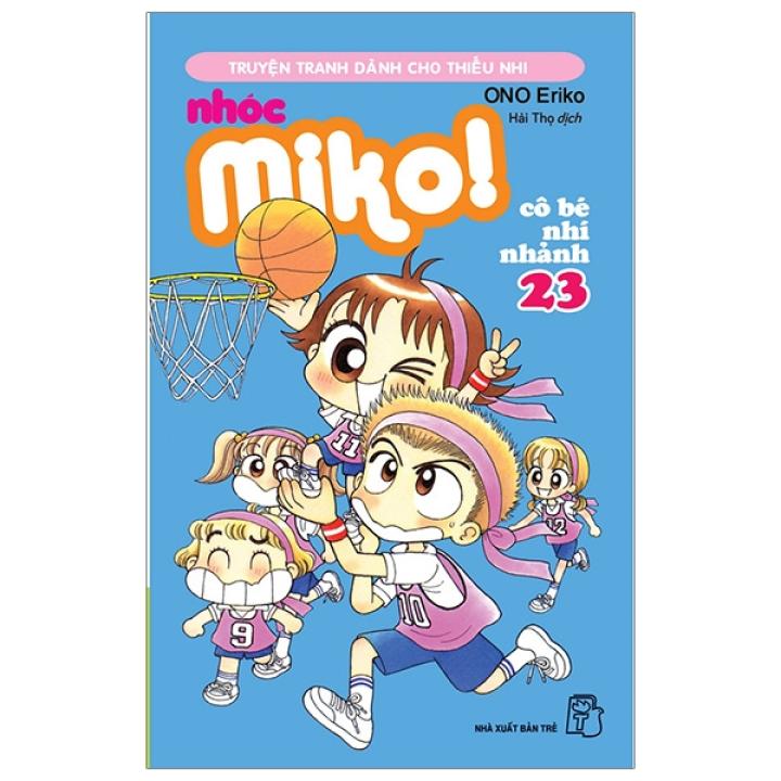 Fahasa - Nhóc Miko! Cô Bé Nhí Nhảnh - Tập 23 (Tái Bản 2020)