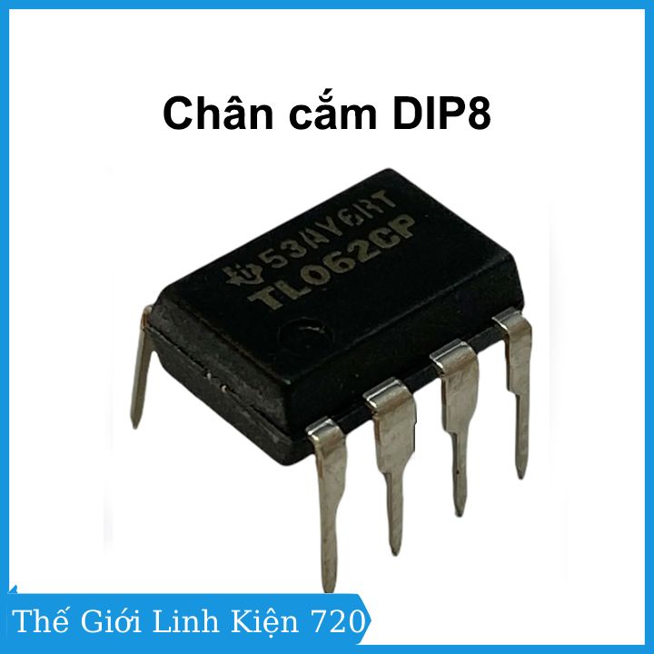 Tl062, linh kiện điện tử ic tl062 chân cắm dip8 / chân dán sop8