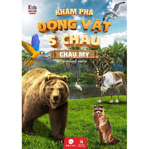 Sách - khám phá động vật 5 châu - châu mỹ