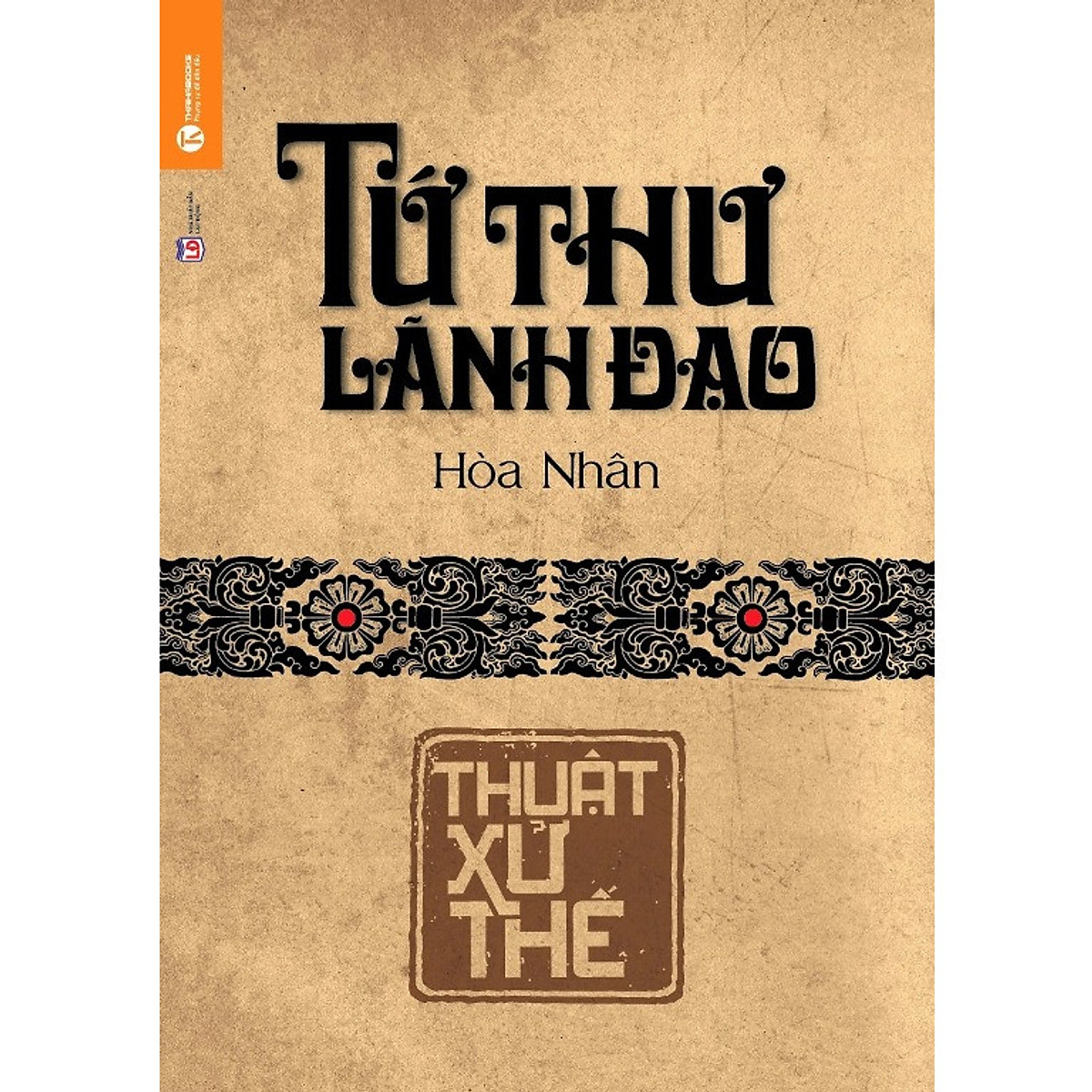 Sách - Trọn bộ tứ thư lãnh đạo (4 cuốn) (TH)