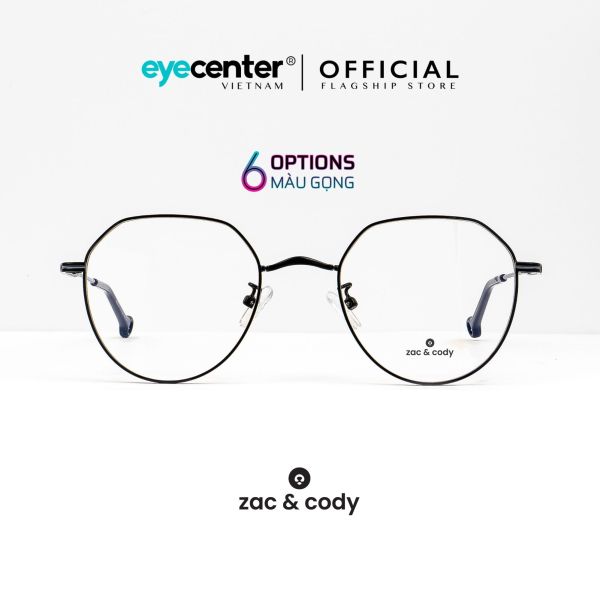Giá bán Gọng kính cận nam nữ chính hãng ZAC & CODY C13 kim loại chống gỉ cao cấp nhập khẩu by Eye Center Vietnam