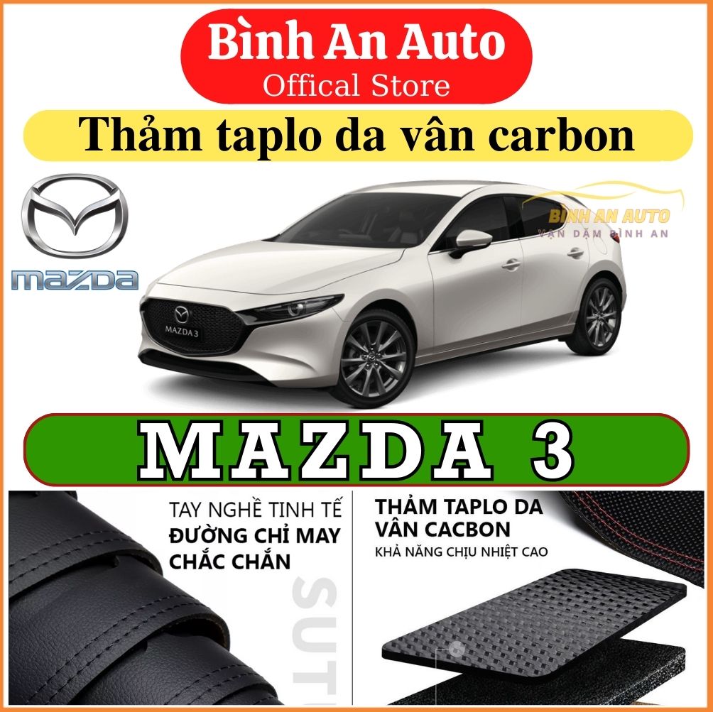 Thảm taplo MAZDA 3  2014-2022 da vân cacbon, thảm phủ taplo, taplo cacbon, taplo da - Bình An Auto