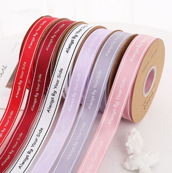 Ruy băng lụa cao cấp bản 2.5cm chữ always be your side