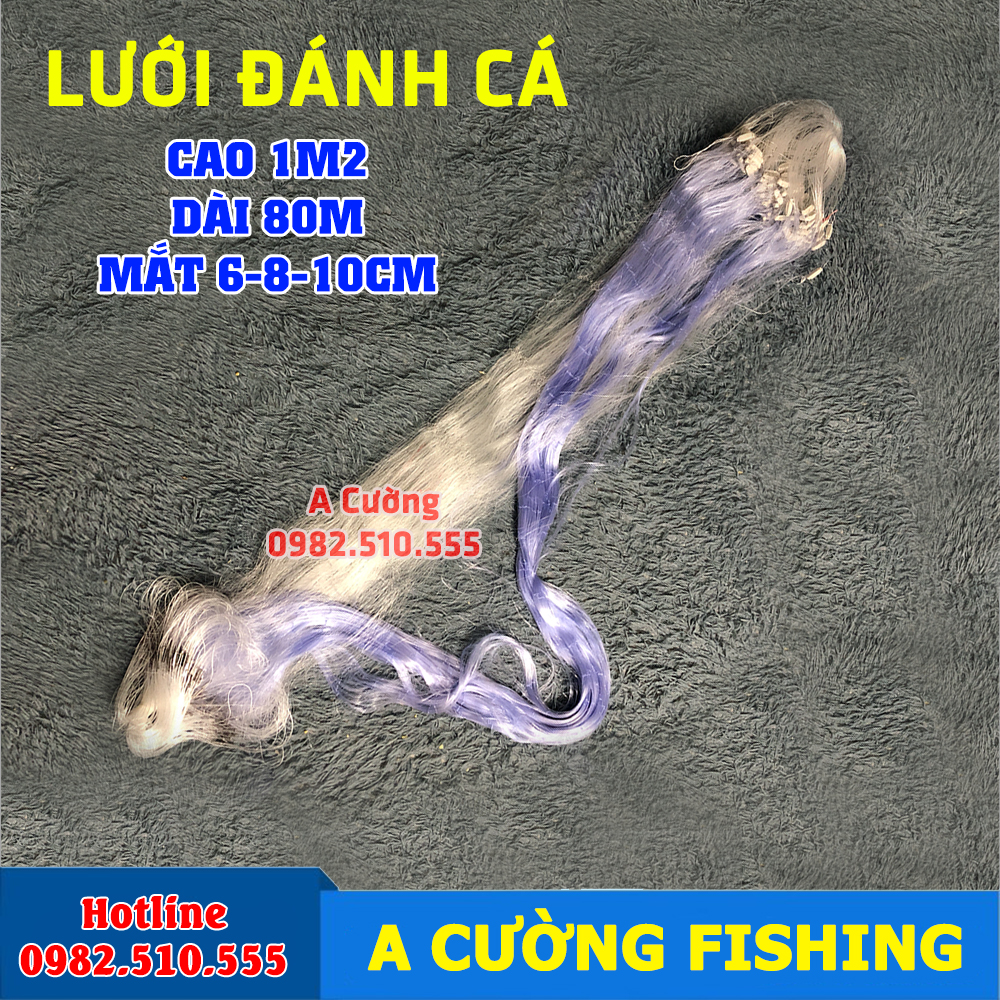 [100% Thái ] Lưới đánh cá Thái Lan ( 6cm đến 10cm ) - 3 màn - 1m2 - dài 80m