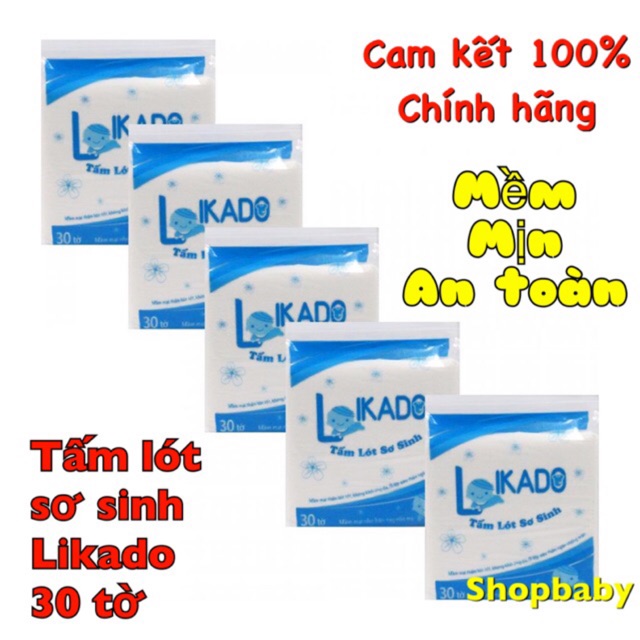 TẤM LÓT SƠ SINH LIKADO 30 TỜ