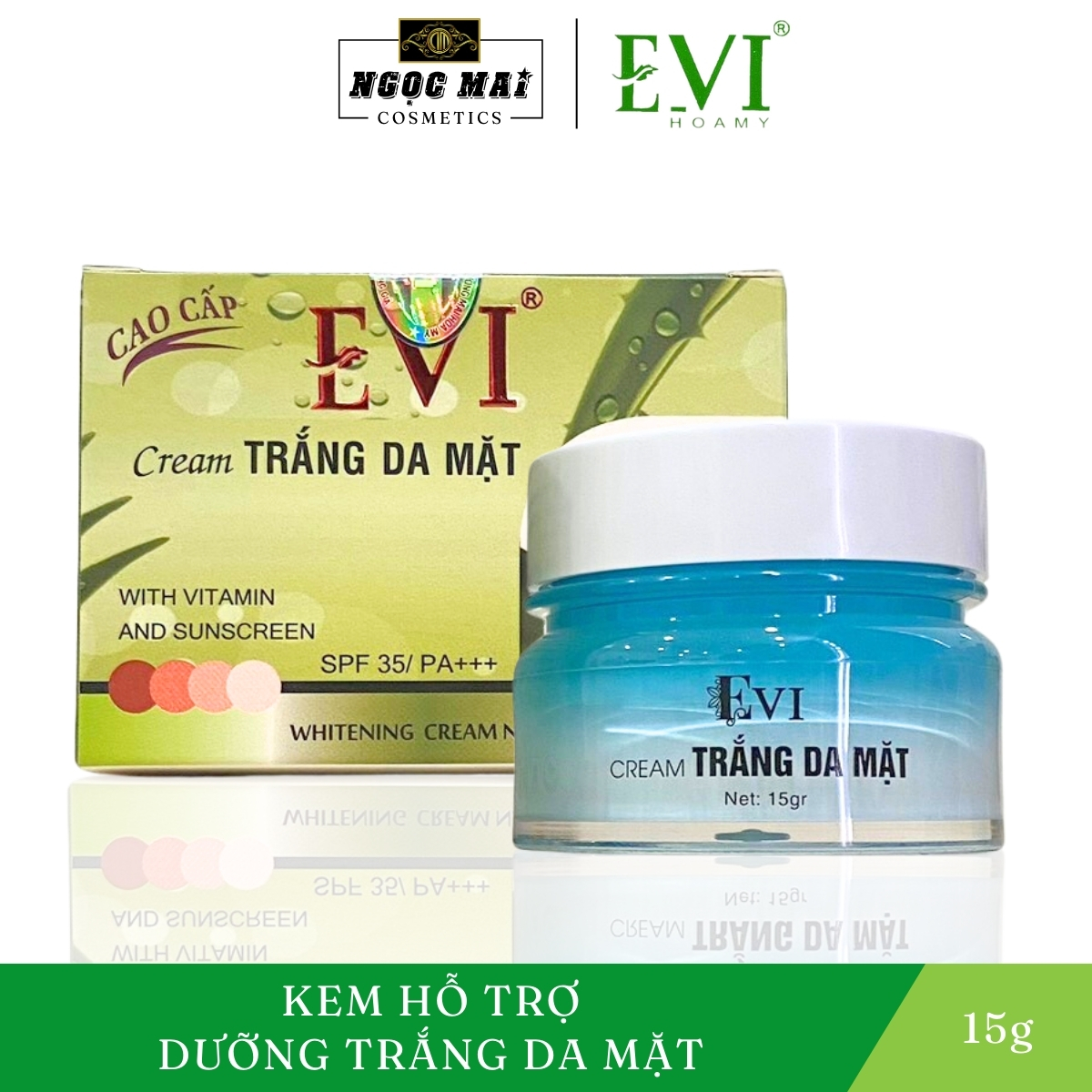 Kem dưỡng trắng da mặt EVI