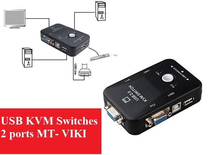 USB KVM Switches 2 ports MT- VIKI chất lượng cao