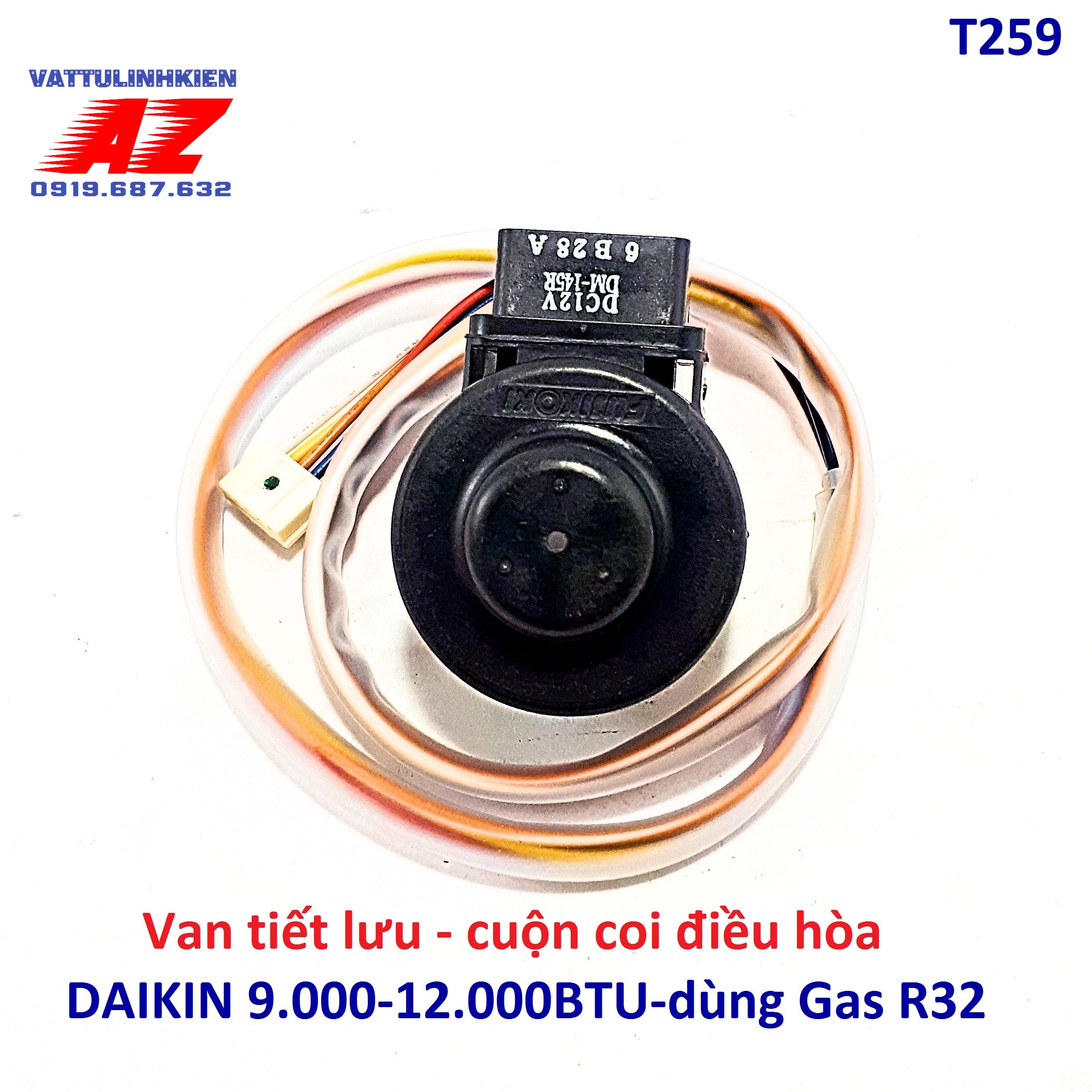 Van tiết lưu điều hòa daikin 9000-12.000btu gas r32-r410a