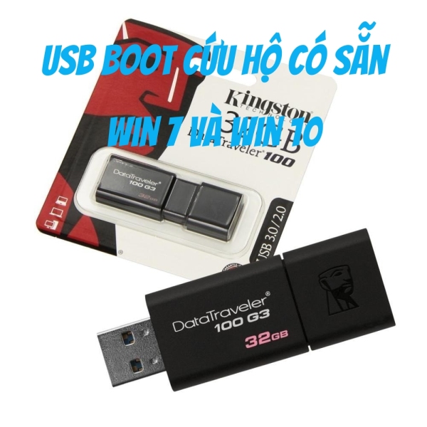 Bảng giá USB BOOT32G  CỨU HỘ KJNGSTON (32~64bit) Phong Vũ