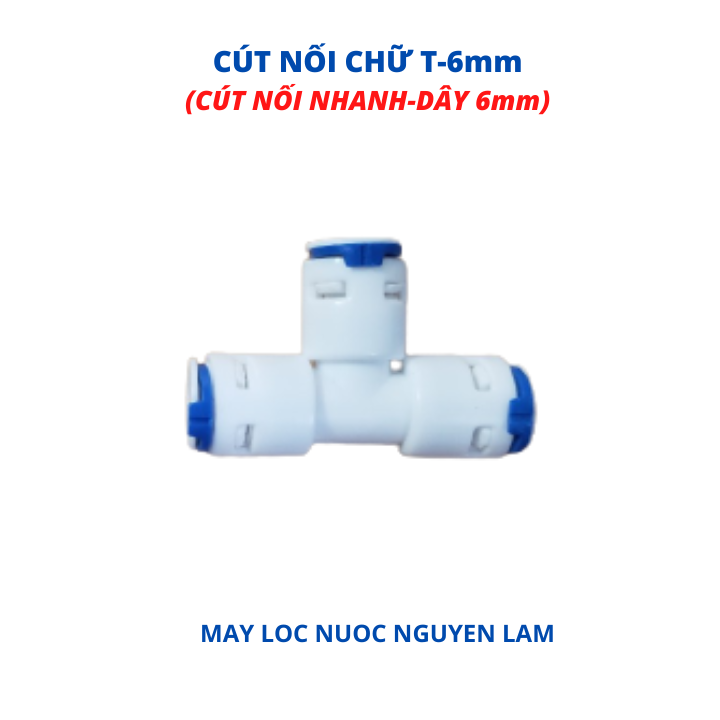 Cút Nối Chữ T Dây 6mm (Dùng Cho Máy Lọc Nước - Máy Phun Sương)