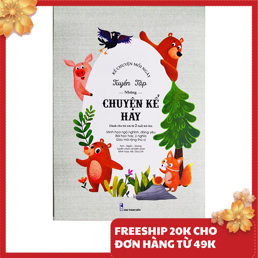 Sách cho bé - kể chuyện mỗi ngày - tuyển tập những chuyện kể hay - ns an phúc