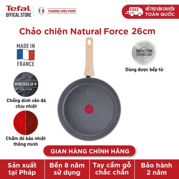Giá bán Chảo chiên Tefal Natural Force 26cm, sản xuất tại Pháp, dùng cho mọi loại bếp, hàng chính hãng, bảo hành 2 năm