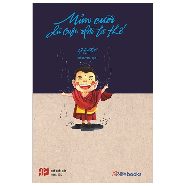 Fahasa - Mỉm Cười Dù Cuộc Đời Là Thế (Tái Bản 2020)