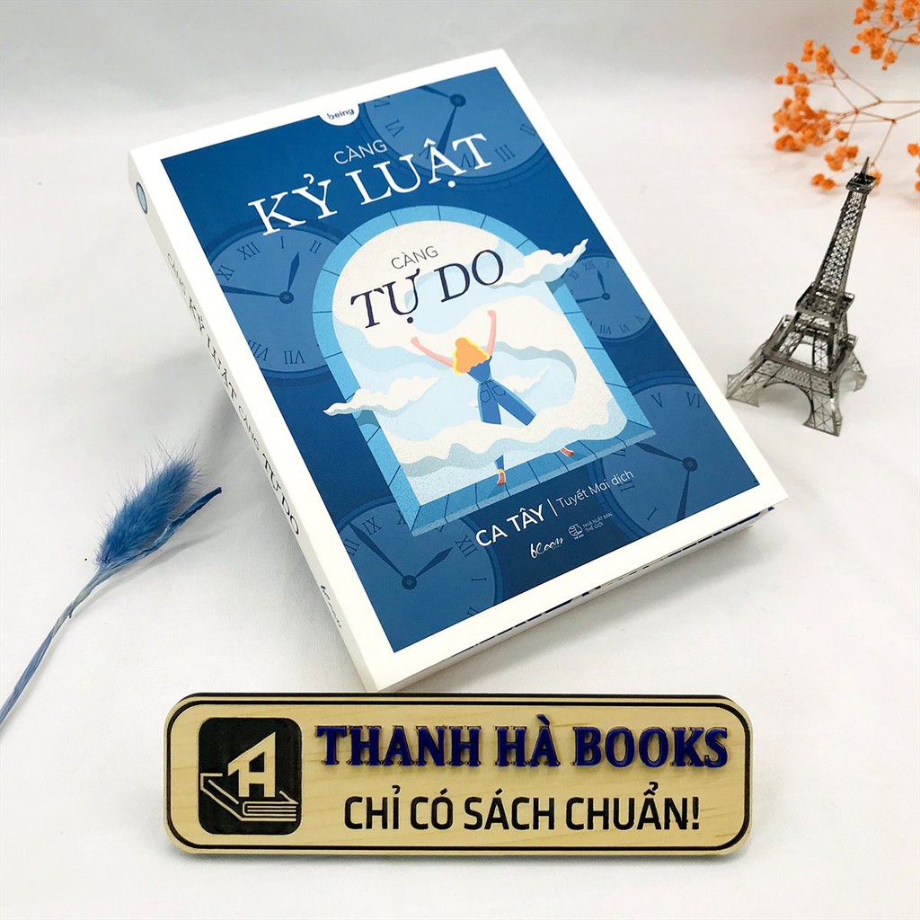 Càng Kỷ Luật, Càng Tự Do
