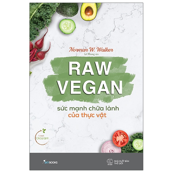 Fahasa - Raw Vegan - Sức Mạnh Chữa Lành Của Thực Vật