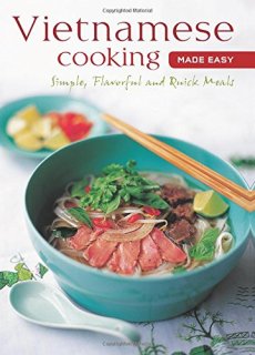 Sách - Vietnamese Cooking Made Easy Simple, Flavorful And Quick Meals thumbnail