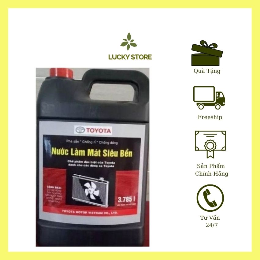 [FREESHIPMAX]Nước làm mát siêu bền TOYOTA ,chính hãng, nước làm mát động cơ ô tô , LUCKY STORE, giảm nhiệt động cơ