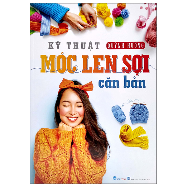 Fahasa - kỹ thuật móc len sợi căn bản
