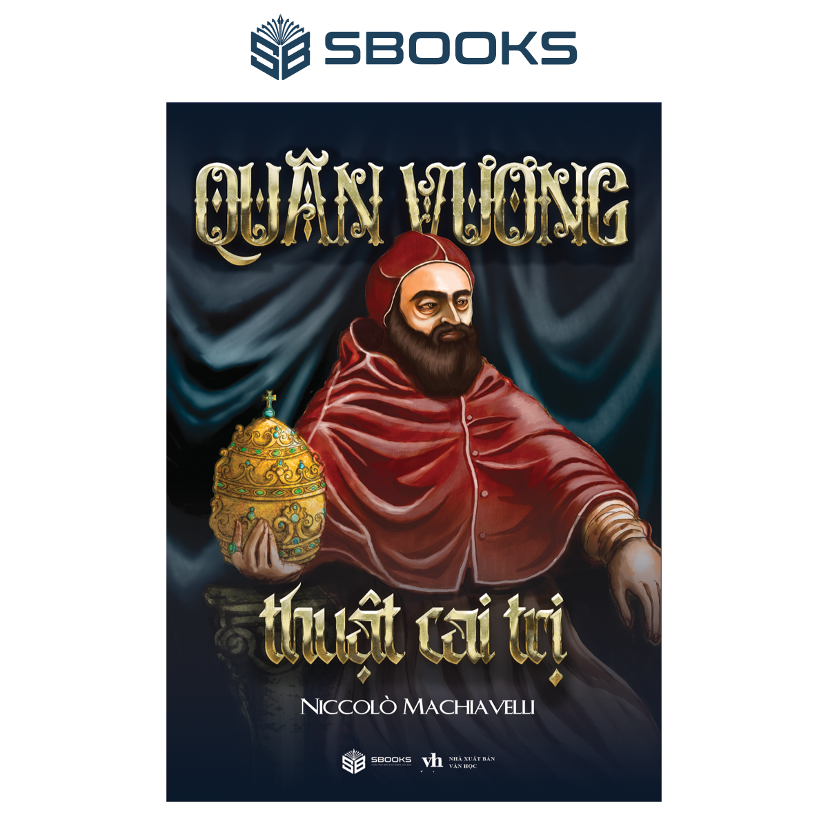 Sách - quân vương - thuật cai trị - sbooks