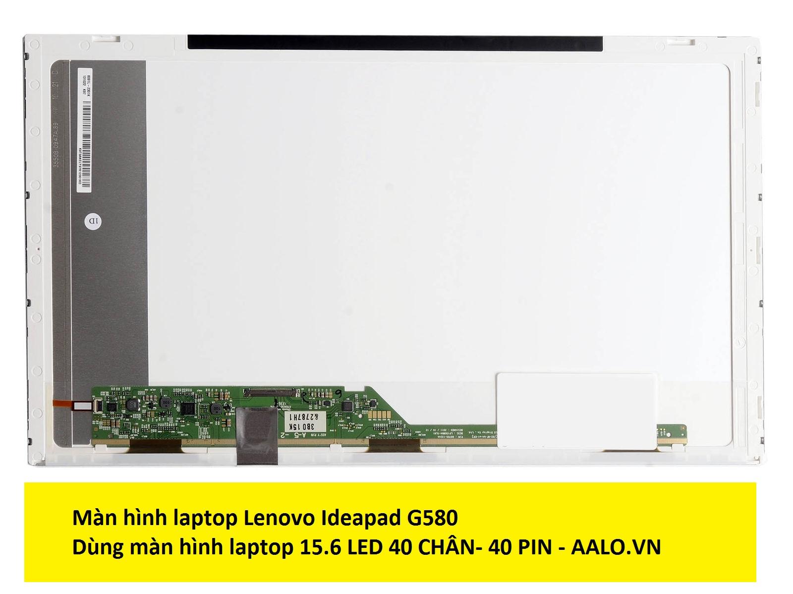 Màn hình laptop lenovo g580 g580a g585 g585a