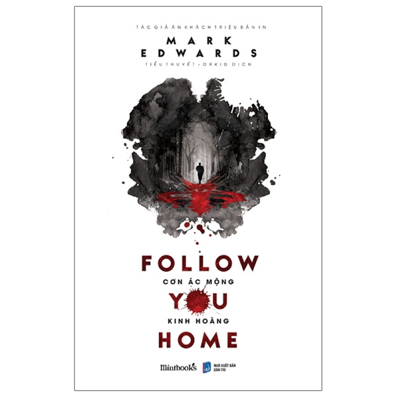 Sách - Follow You Home – Cơn Ác Mộng Kinh Hoàng - Mark Edwards