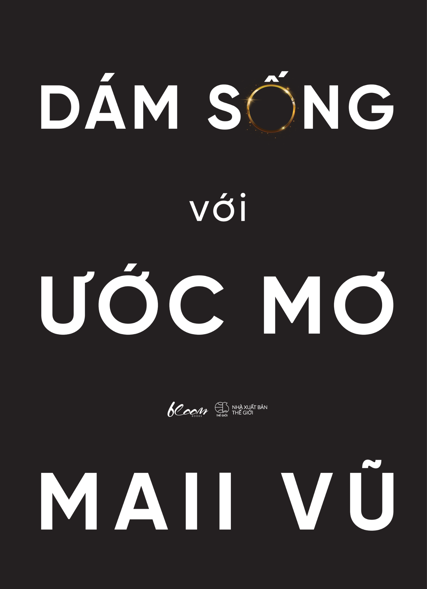 Sách Fahasa - Dám Sống Với Ước Mơ