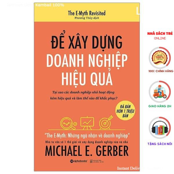 Sách - Để xây dựng doanh nghiệp hiệu quả
