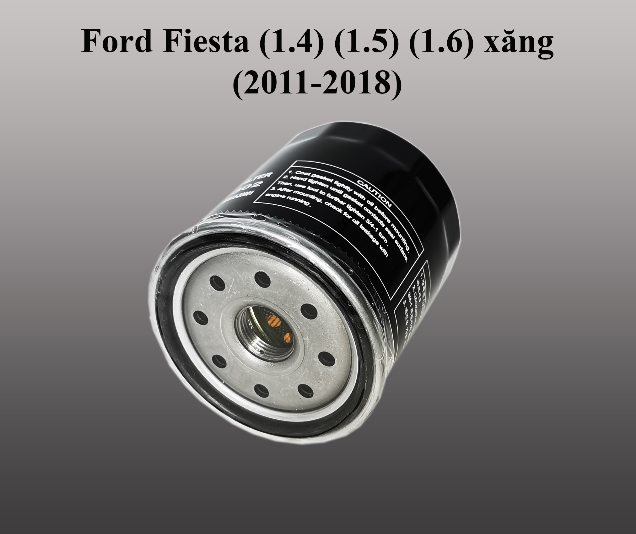 Lọc nhớt Ford Fiesta (1.4) (1.5) (1.6) xăng (2011-2018)