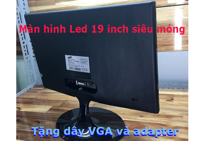 Màn hình máy tính samsung 19in Led siêu mỏng