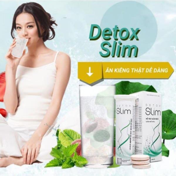 Detox slim - Sủi giảm cân detox slim hỗ trợ giảm béo và giảm mỡ máu cao cấp