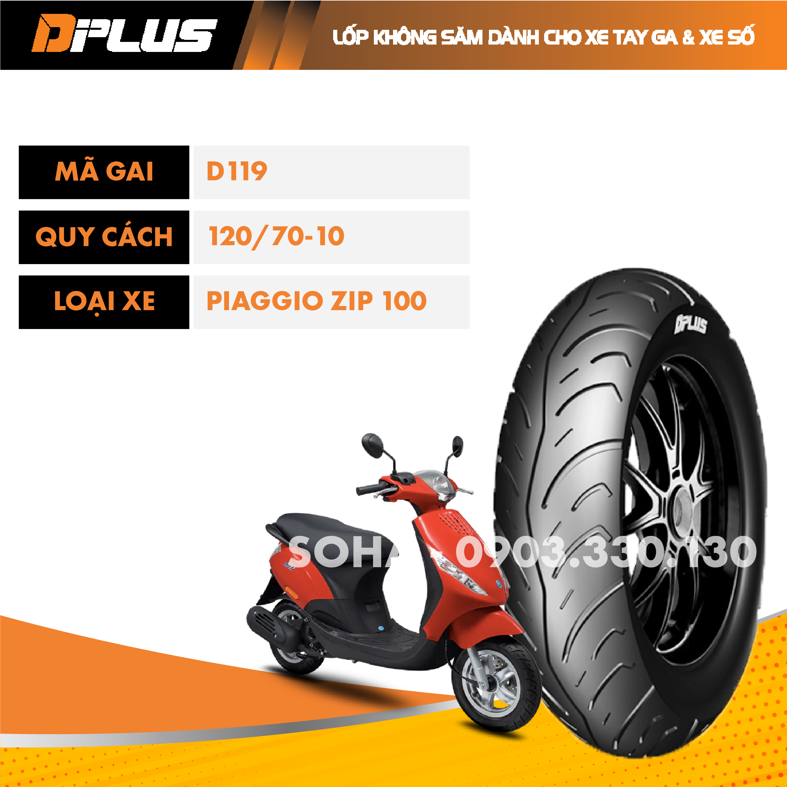 Lốp không săm 120/70-10 DPLUS - Lốp SAU ZIP 100