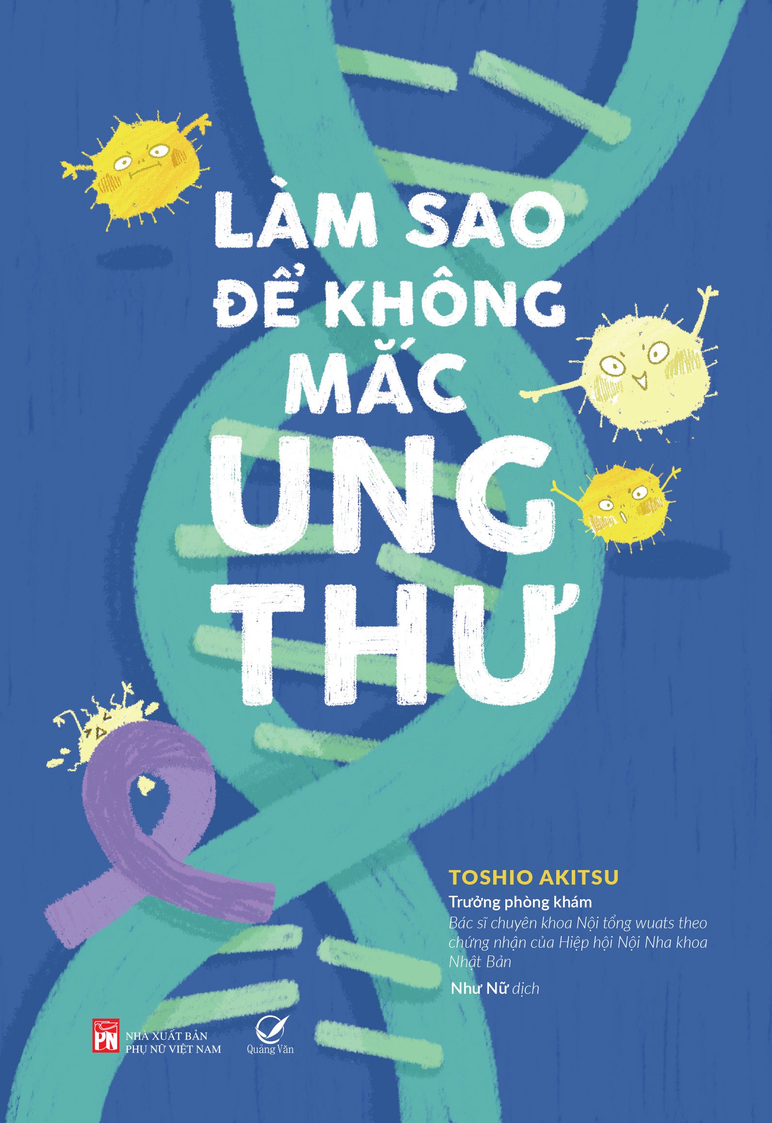 Sách -Làm sao để không mắc ung thư