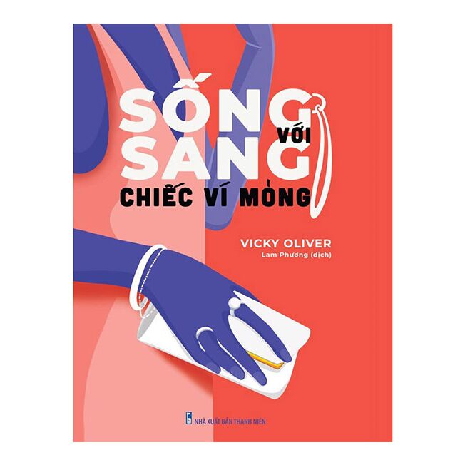 Sống sang với chiếc ví mỏng
