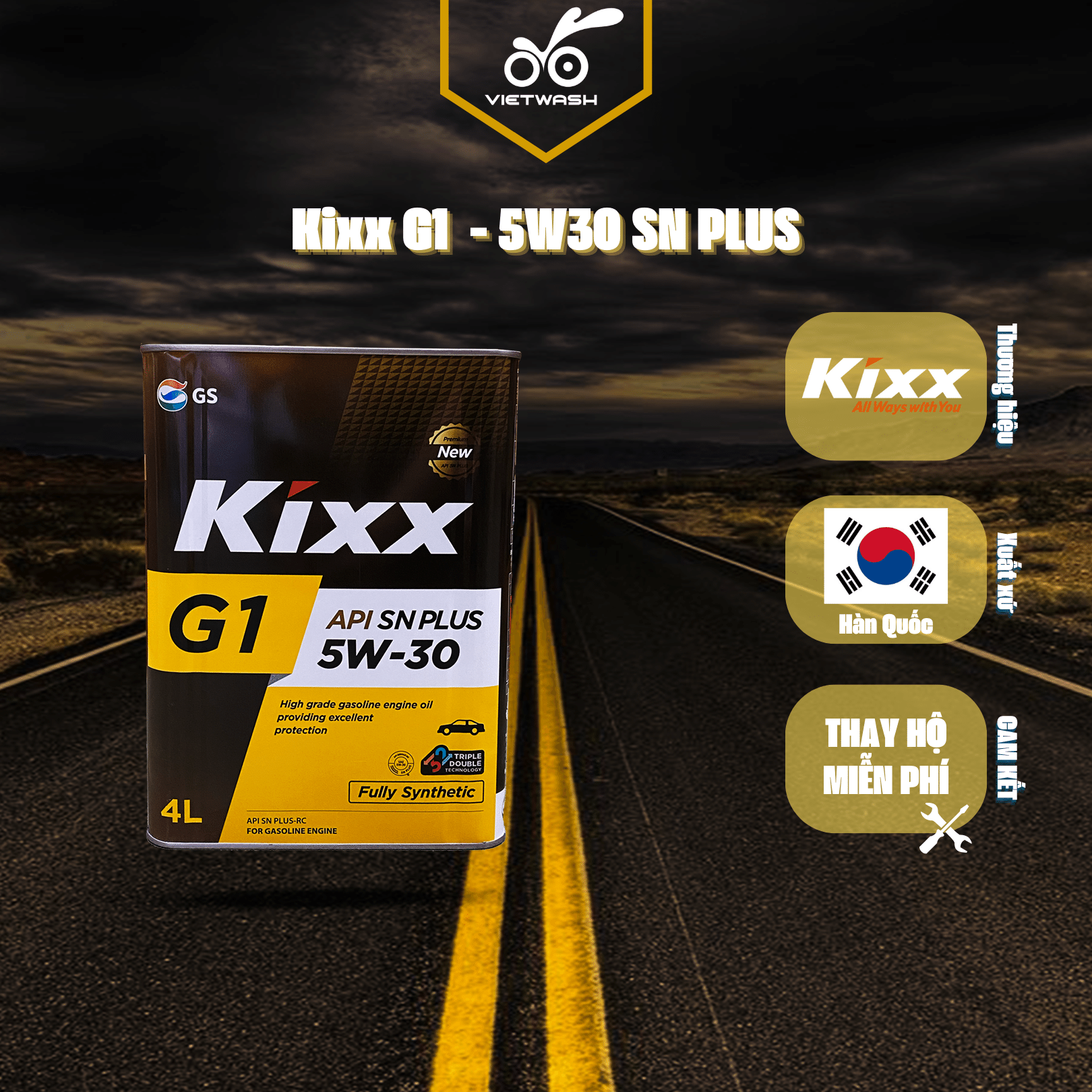 [KIXX] Nhớt ô tô Kixx G1 5W30 API SN Plus 4L [MIỄN PHÍ CÔNG THAY NHỚT]