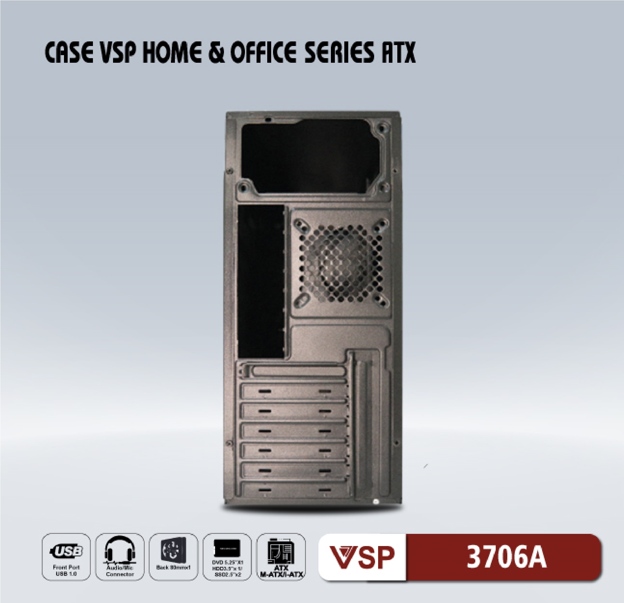 Case VSP 3706A (Chuẩn ATX)