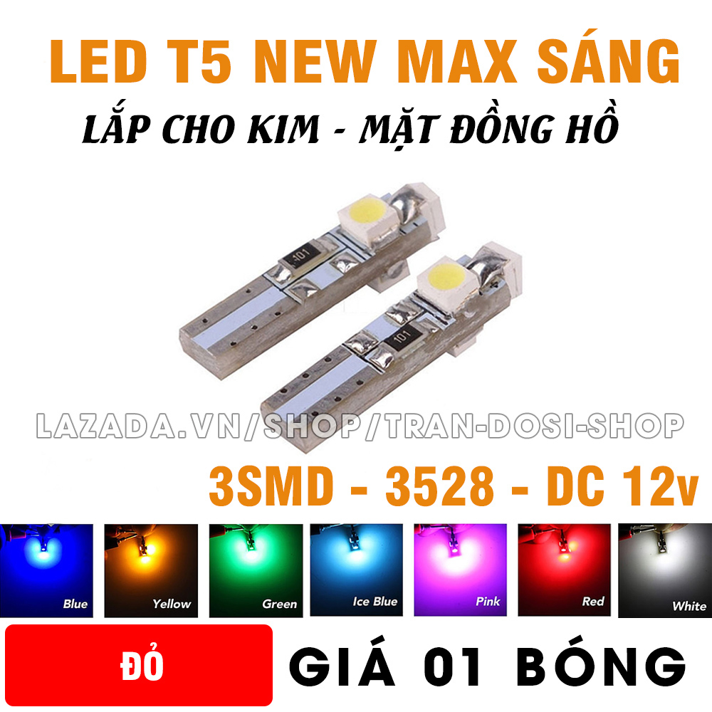 Bóng đèn led T5 3SMD 3528 gắn kim, mặt đồng hồ xe máy, ô tô DC12v