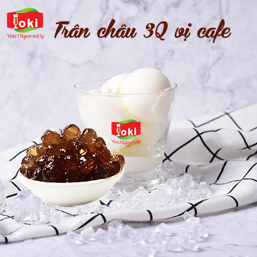 Trân châu 3Q vị cafe Yoki