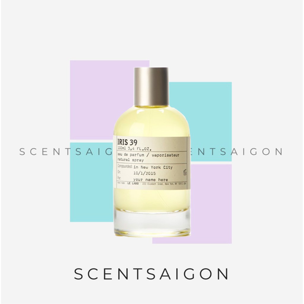 -𝑺𝒄𝒆𝒏𝒕𝒔𝒂𝒊𝒈𝒐𝒏- nước hoa dùng thử le labo iris 39