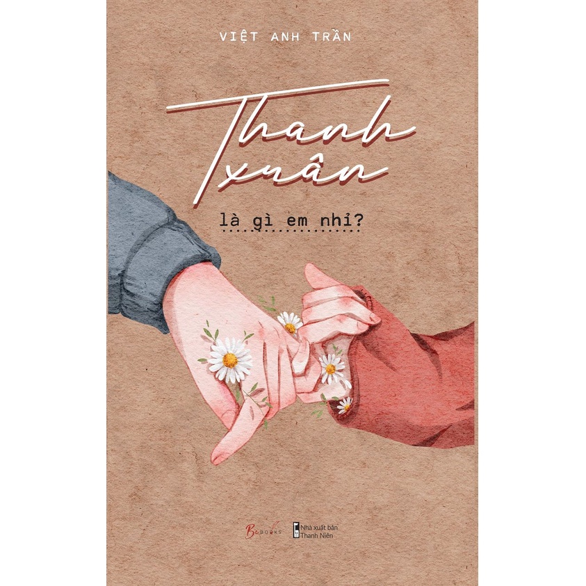 Sách - thanh xuân là gì em nhỉ - việt anh trần - az việt nam