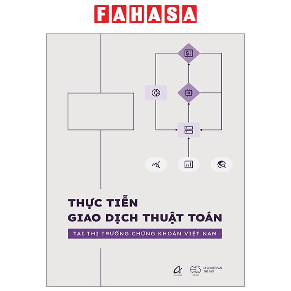 Fahasa - Thực Tiễn Giao Dịch Thuật Toán tại Thị Trường Chứng Khoán Việt Nam