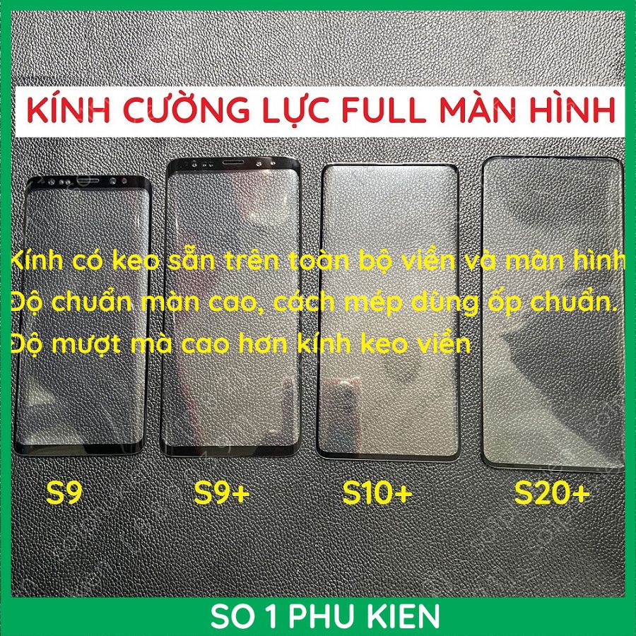 Kính cường lực samsung s9 / s9+ / s10+ / s20+ màn cong, keo viền, full màn hình