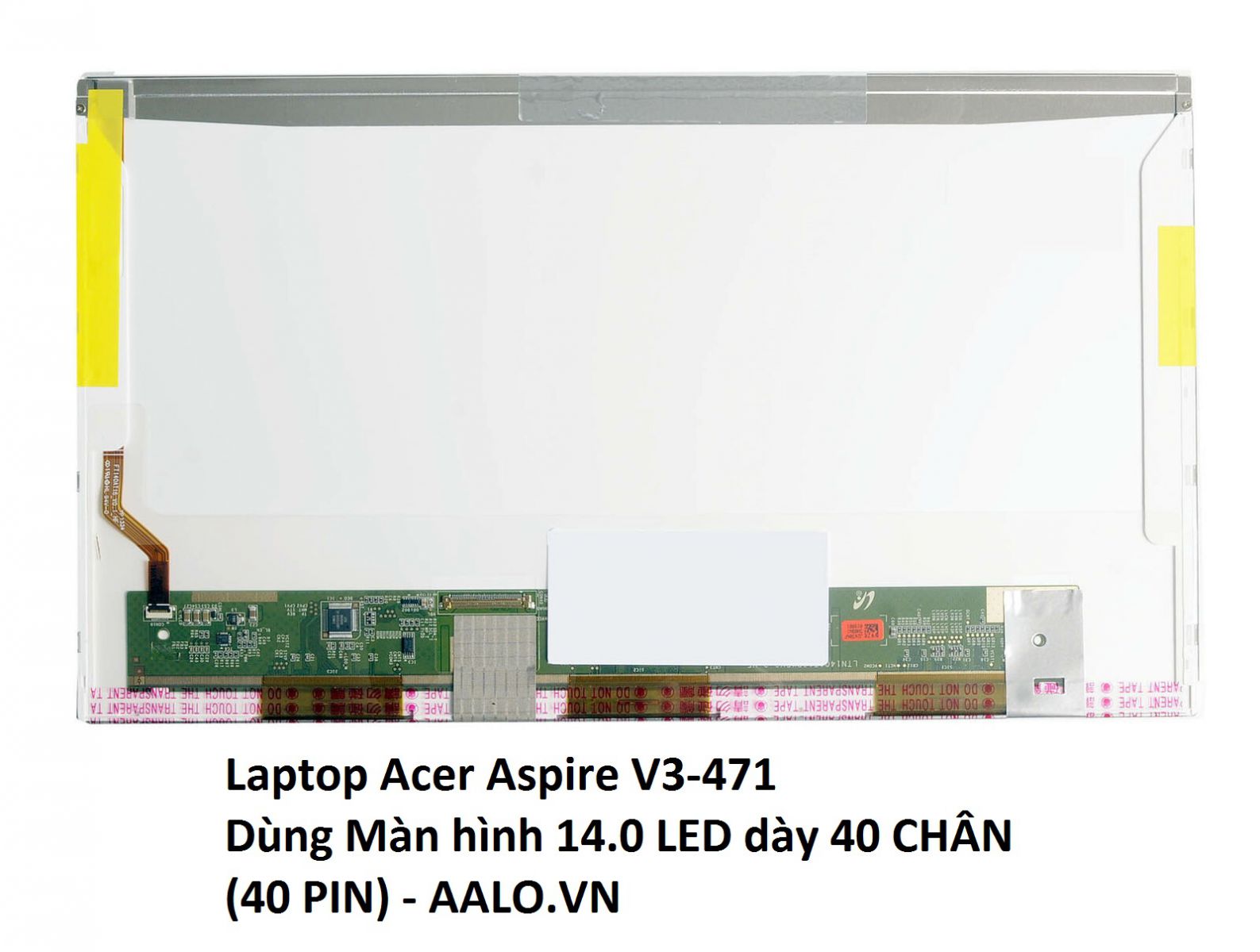 MÀN HÌNH LAPTOP ACER ASPIRE V3-471