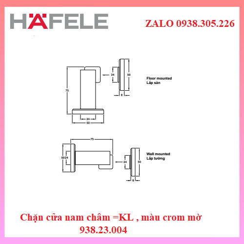 Chặn cửa nam châm=KL,crom mờ 938.23.004