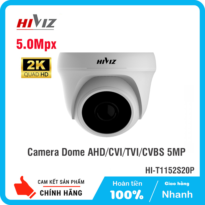Camera giám sát Hiviz TVI/CVI/AHD/CVBS 5.0mp | 2.0MP Chính hãng (Hỗ trợ cho đầu ghi hình 2mp/3mp/4mp/5mp TVI/CVI/AHD/CVBS/IP)