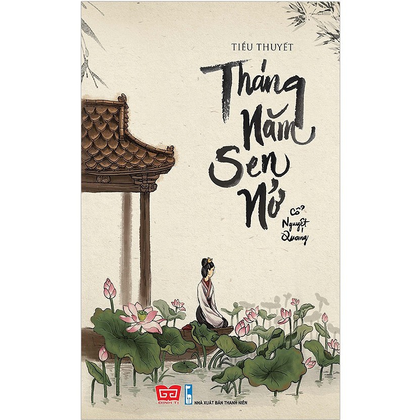Sách - Tháng Năm Sen Nở ( Bìa Mềm )