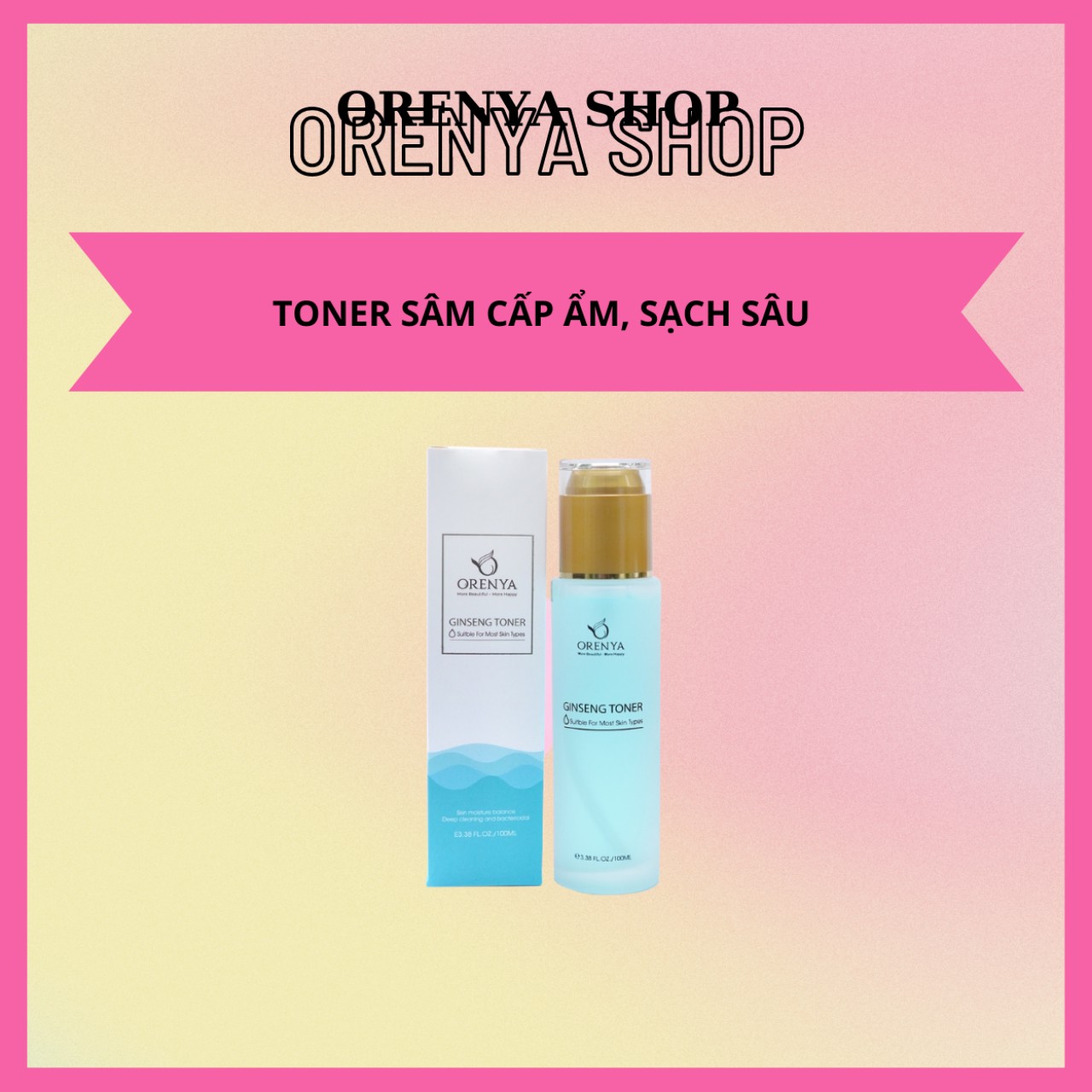 Toner sâm Orenya 100ml sạch sâu, cấp ẩm vượt trội
