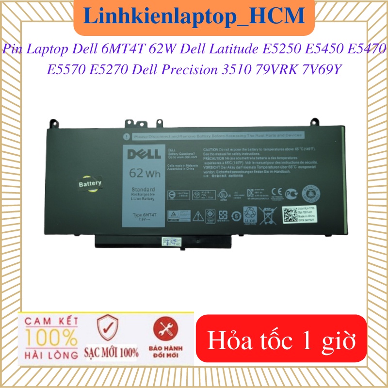 Pin laptop dell 6mt4t 62w dell latitude e5470 dell 79vrk 7v69y