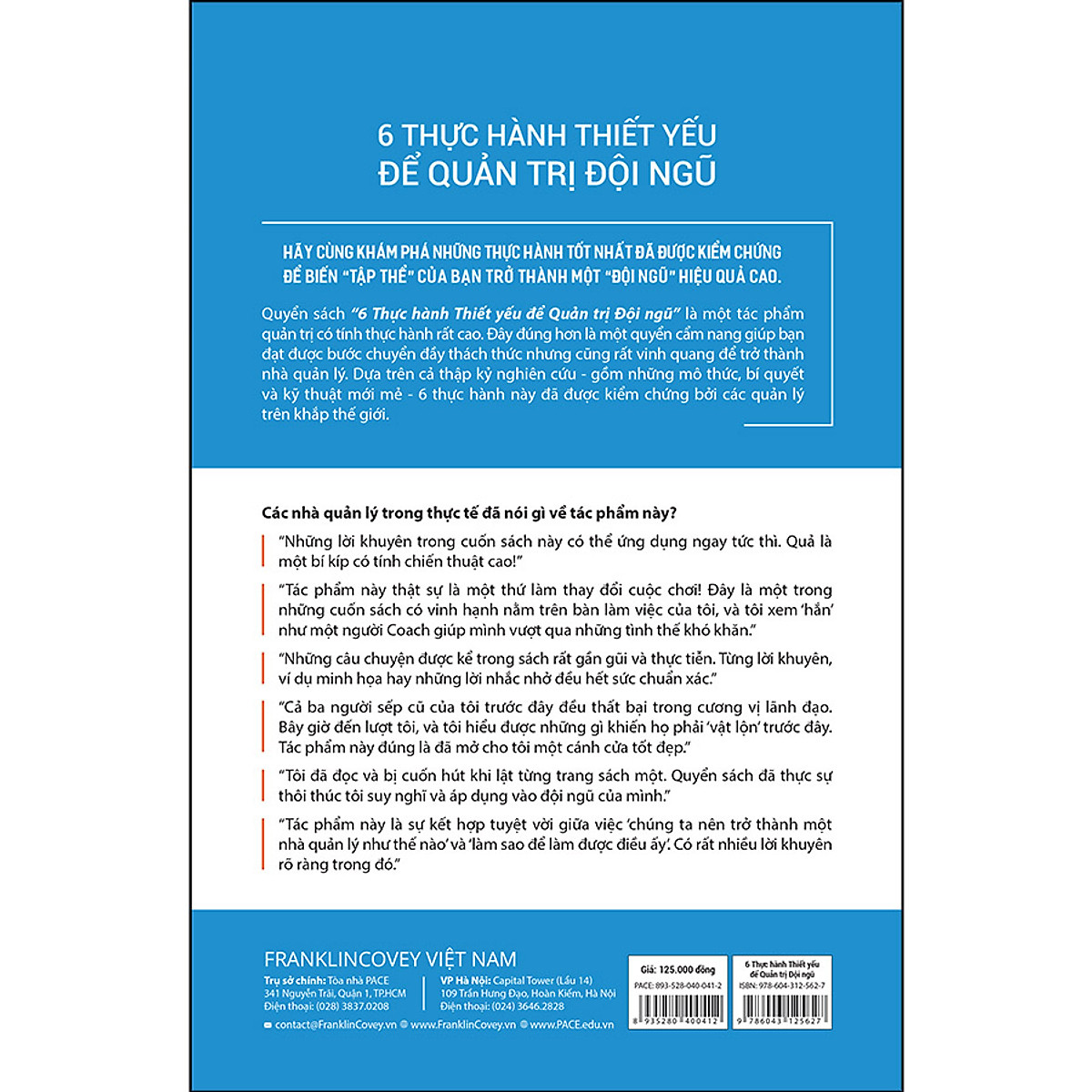 Sách - 6 Thực Hành Thiết Yếu Để Quản Trị Đội Ngũ (The 6 Critical Practices For Leading A Team) - PACE Books